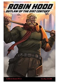 Robin Hood: Outlaw of the 21st Century Vol. 1: The Law's Already Broke