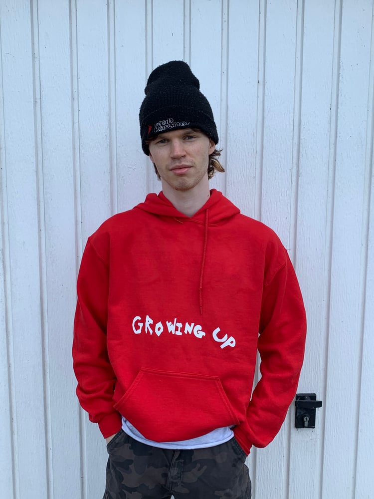 Image of Growing Up Hoodie