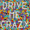 Drive me crazy