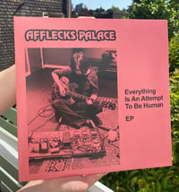 Image 2 of VINYL: Afflecks Palace - Everything Is An Attempt To Be Human EP 