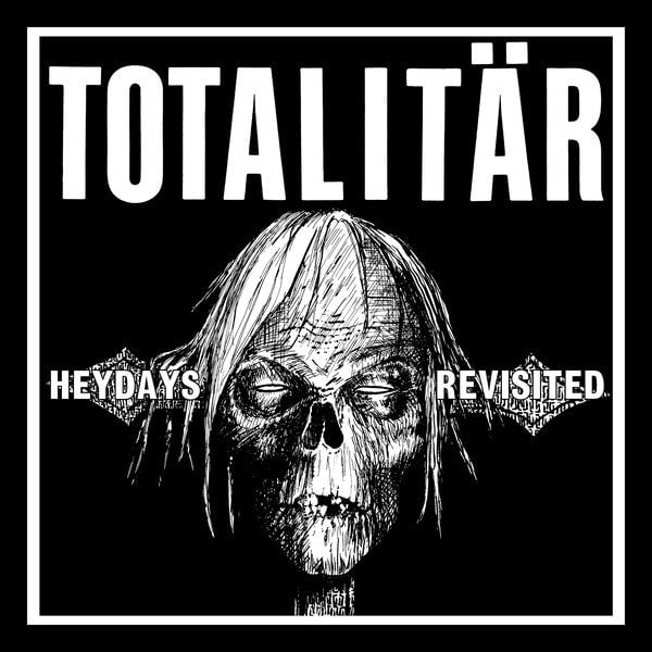 Image of TOTALITÄR  - "HEYDAYS REVISITED" 7" 