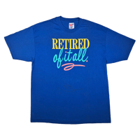 Retired T-Shirt