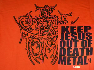 Image of Keep Jesus Out Of Death Metal (Orange)
