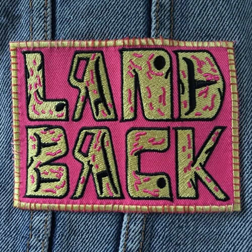 Image of Land Back Embroided Patch