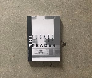 Image of FUCKED UP + READER
