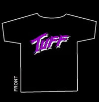 Image 5 of Tuff "Glam Rules F#@K Grunge" Men's Black Tour T-shirt  - In Various Sizes!