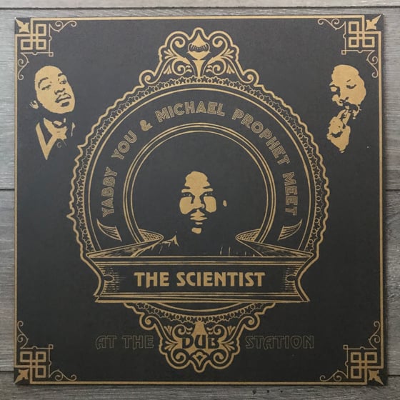 Image of Yabby You and Michael Prophet Meet The Scientist At The Dub Station Vinyl LP