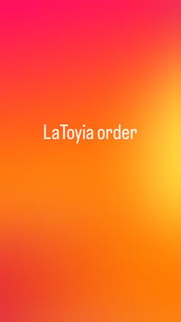LaToyia order 