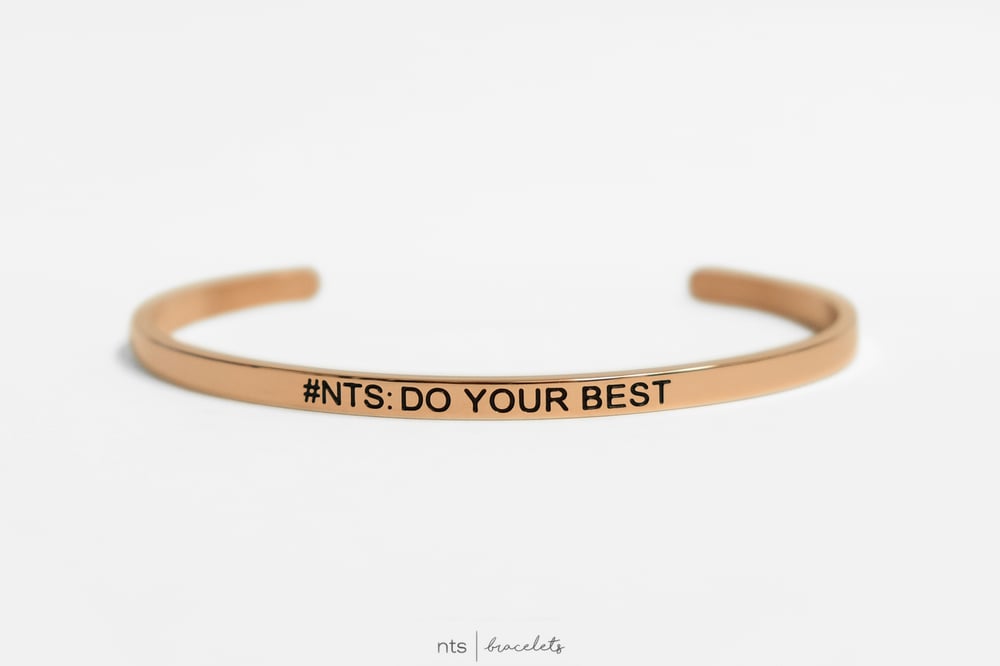 Image of #NTS: DO YOUR BEST (Rose Gold)