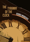 Tyranny of the Clock