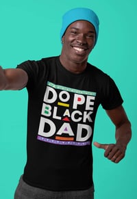 Image 1 of Dope Black Dad