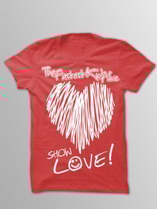 Image of "Show Love" Shirt!