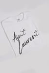 Ain't Laurent Slogan Tee