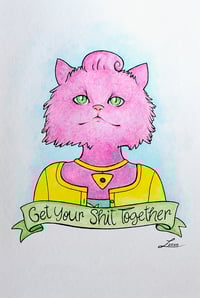 Get Your Shit Together