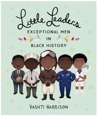 Image 1 of Little Leaders: Exceptional Men in Black History 