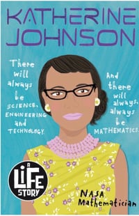 A Life Story: Katherine Johnson