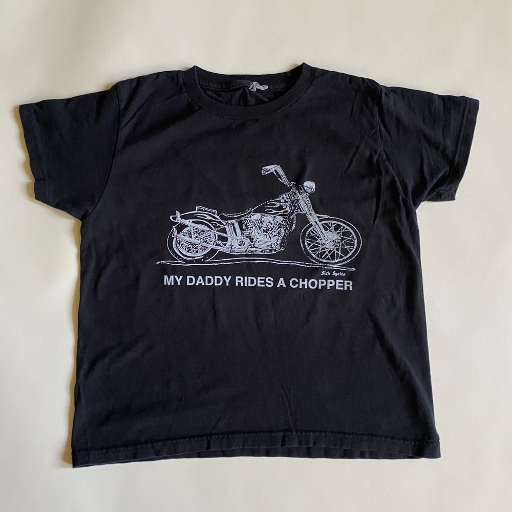 Image of GIRLS - My Daddy Rides a Chopper Tee 