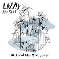 Lizzy Farrall - All I Said Was Never Heard (CD) (New)