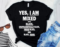 Image 1 of YES I AM MIXED 
