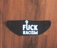 Image 2 of F*CK RACISM - 100% of proceeds donated