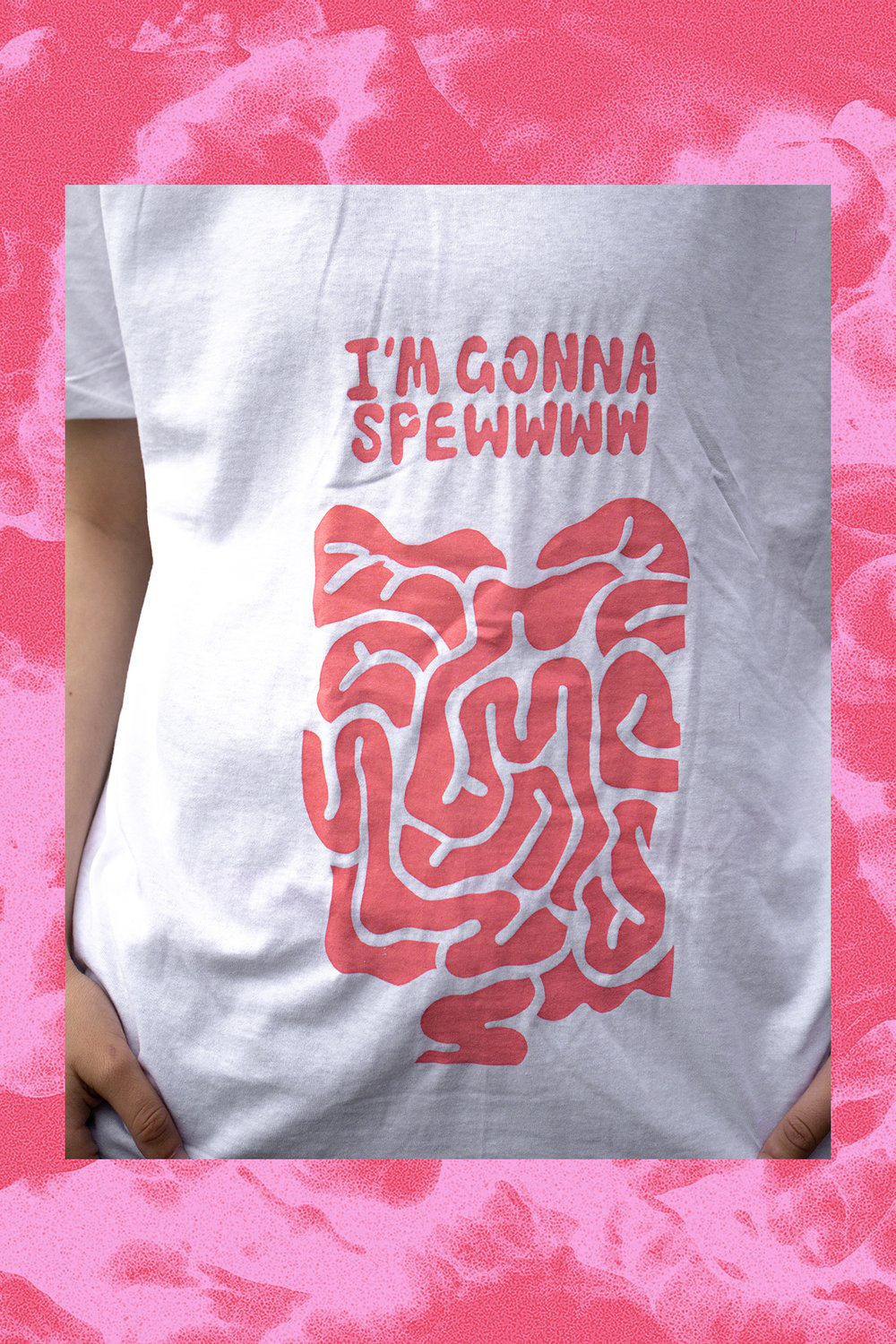 'IM GONNA SPEWWW' TEE SHIRT 