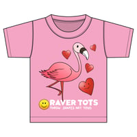 Image 2 of Raver Tots “Pink Flamingo” Tee