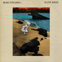 Image 1 of Slow Mass "Music For Ears 3" 7" EP • Ltd. Edition Vinyl Record