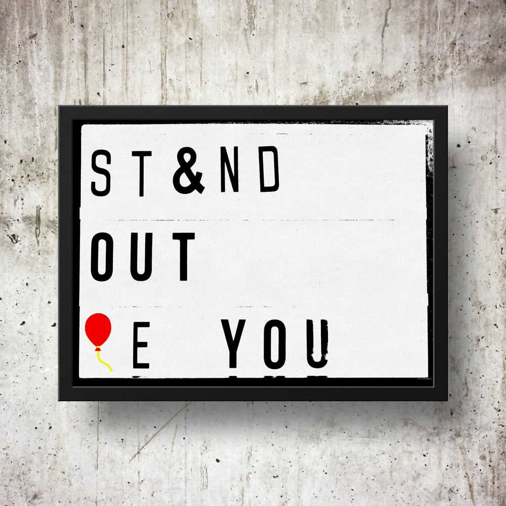 Stand Out Be You Lightbox Quote
