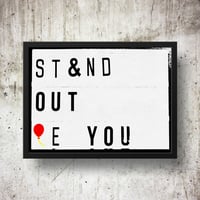 Image 1 of Stand Out Be You Lightbox Quote