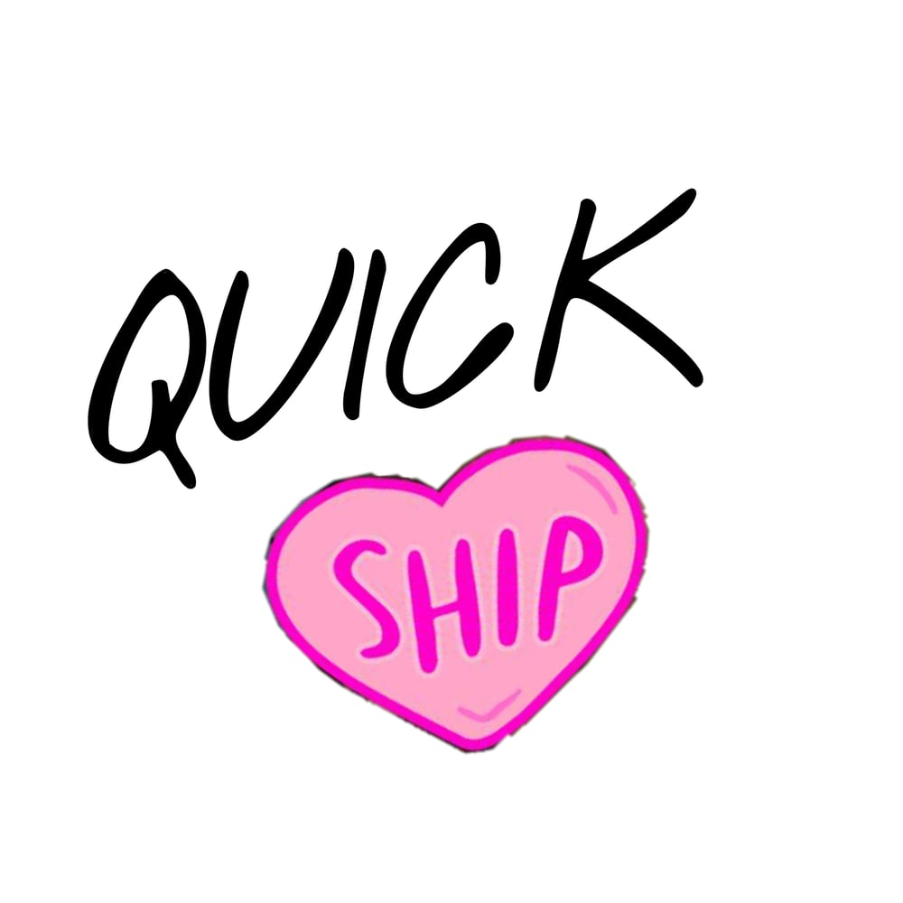 Image of Quick ship