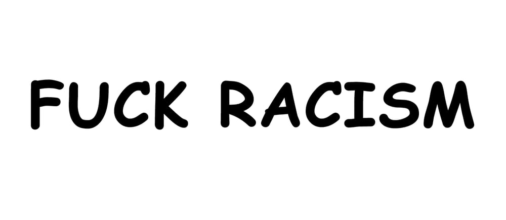 Adesivi Fuck Racism