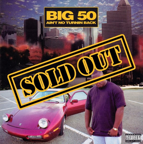 Image of Big 50 - Ain't No Turnin Back