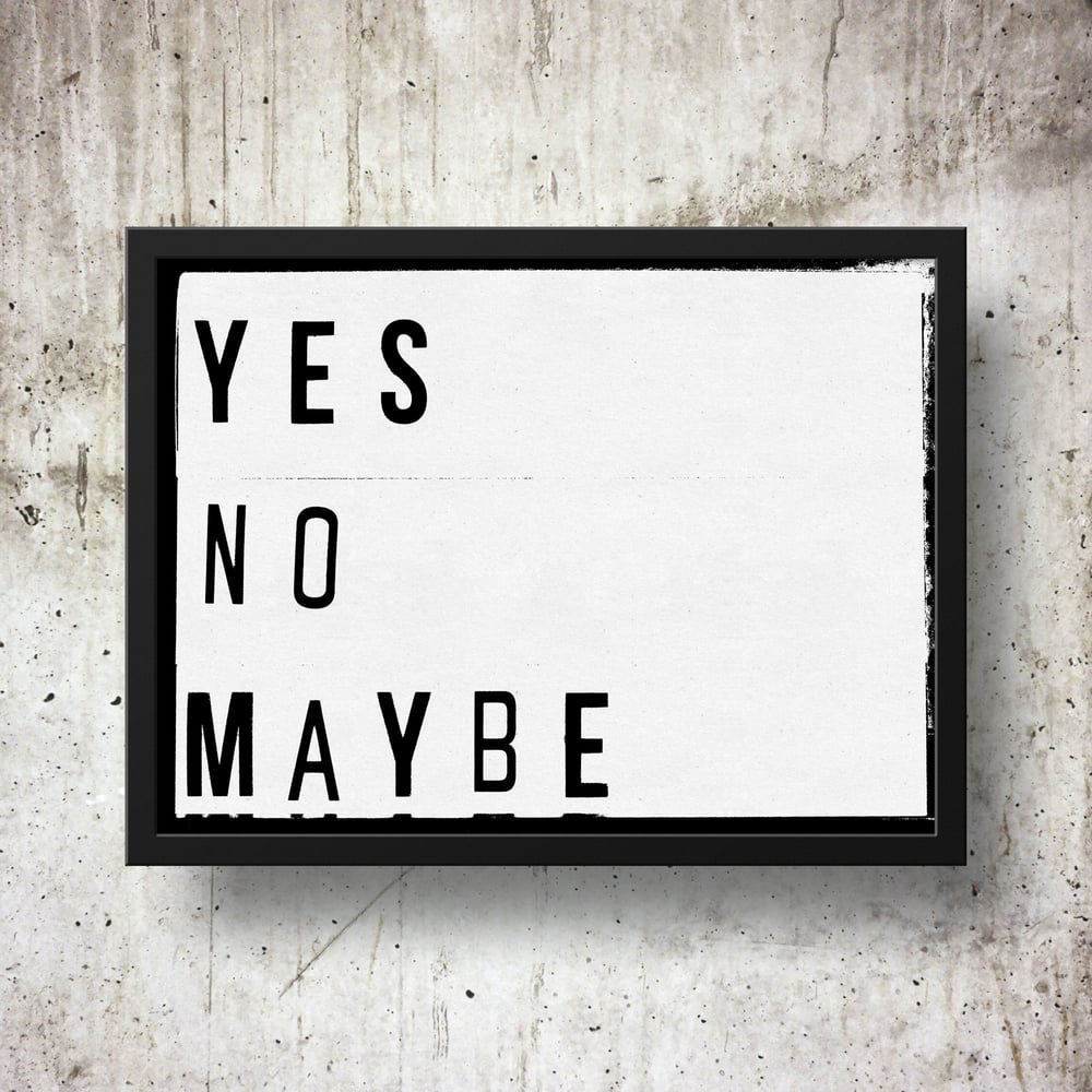 Yes No Maybe Lightbox Quote