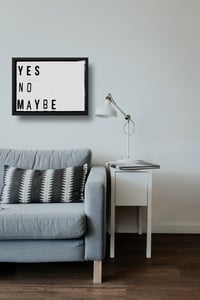 Image 2 of Yes No Maybe Lightbox Quote