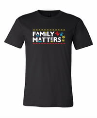 Image 1 of Family Matters Large Logo Black T-Shirt 