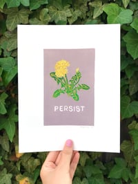 Image 1 of PERSIST: 8X10 INCH PRINT