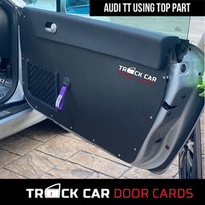Image of Audi TT mk1 - Using top piece of original door card - Track Car Door Cards