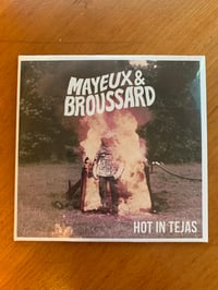 Image 1 of Mayeux & Broussard "Hot In Tejas" EP
