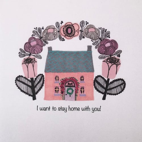 Image of I want to stay home with you!  Greetings Card