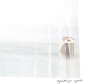 Image of PRE-ORDER!!! Goodbye Good - Self Titled (CD Album)