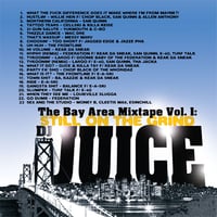 Bay Area Mixtape Vol. 1 : Still On The Grind