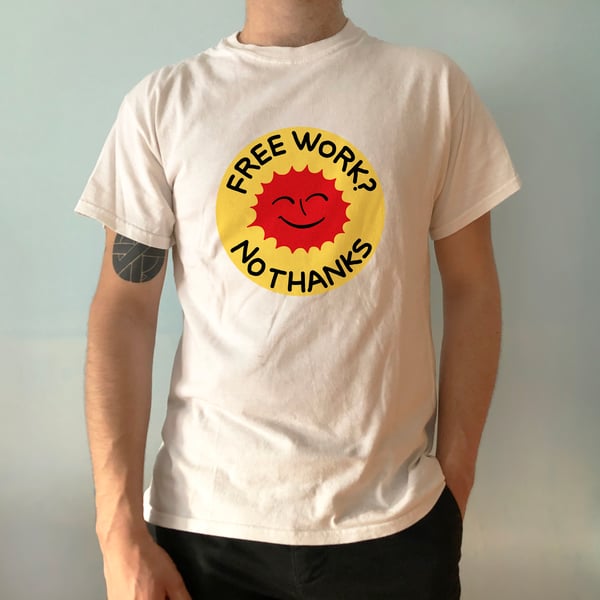 Image of Free Work No Thanks (OFERTA)