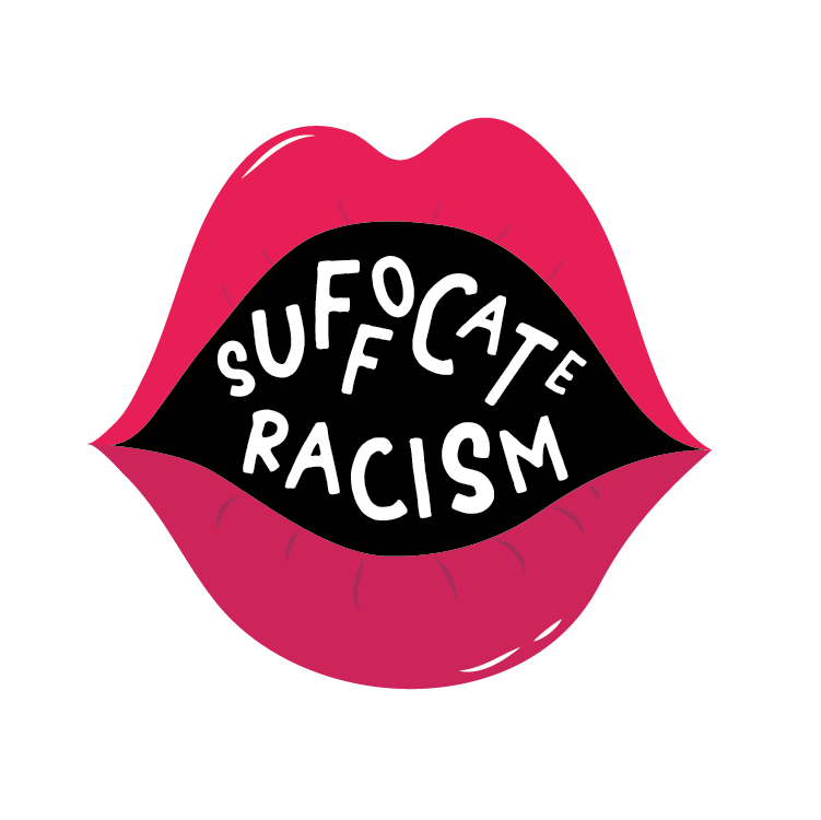 Suffocate Racism