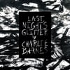 Last Night's Glitter Vinyl LP