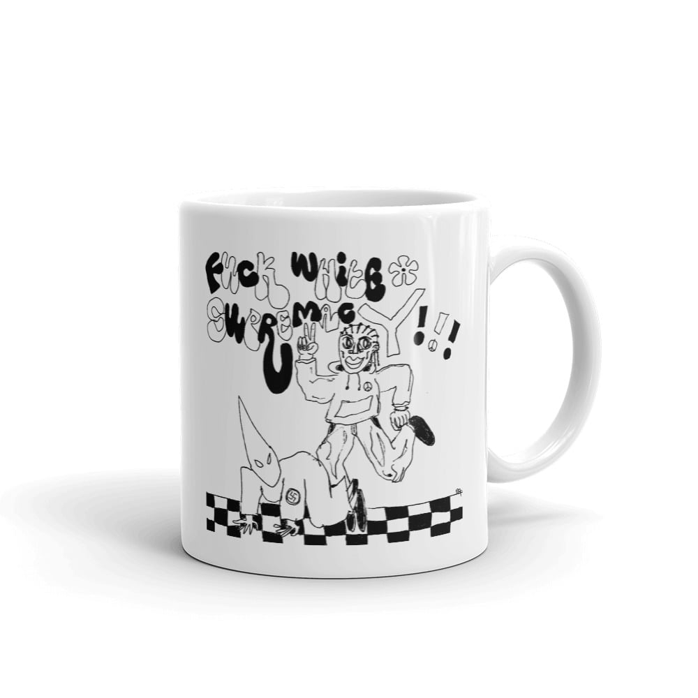 Fuck White Supremacy Mug