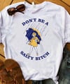 Salty B**ch T Shirt