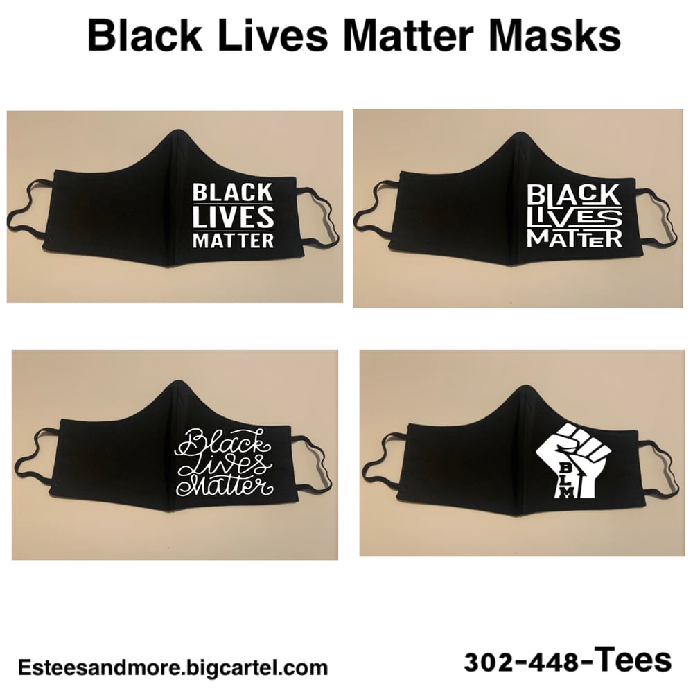 Image of FACE MASKS - BLACK LIVES MATTER 