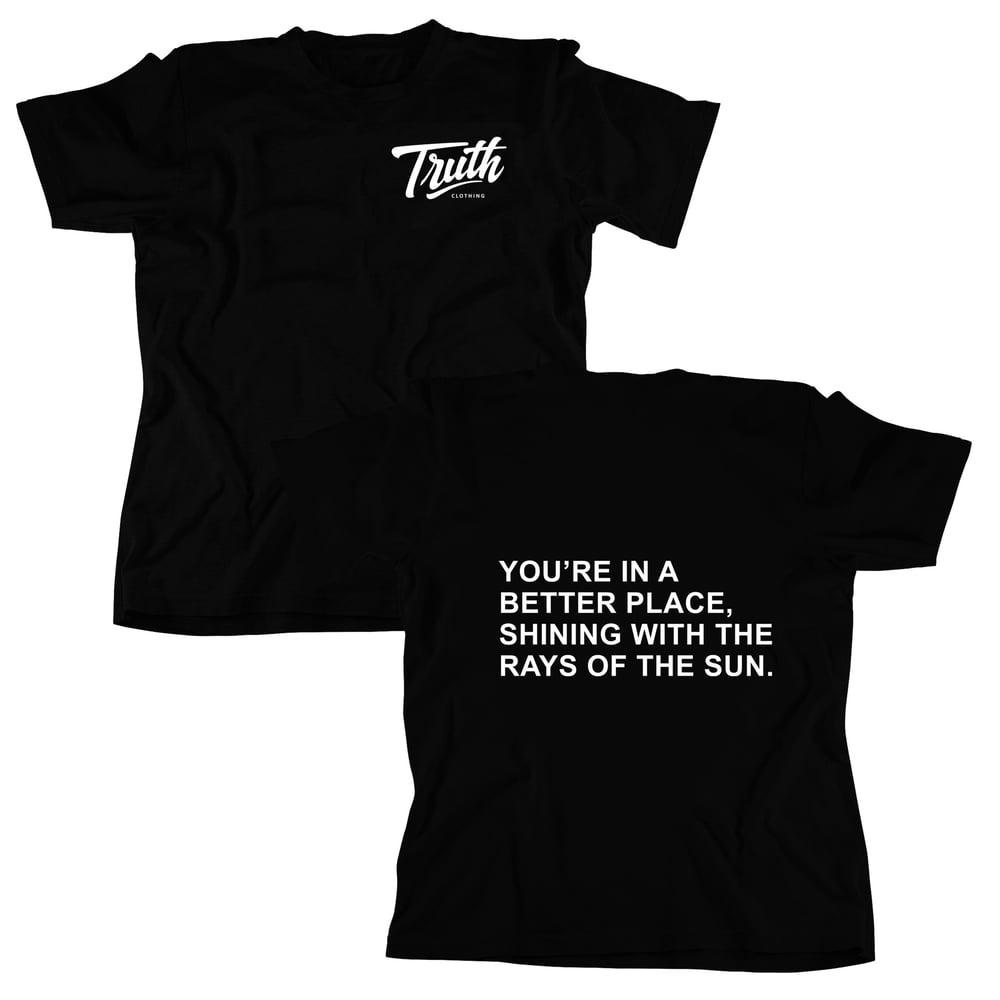 “In A Better Place” T Shirt | Black/White