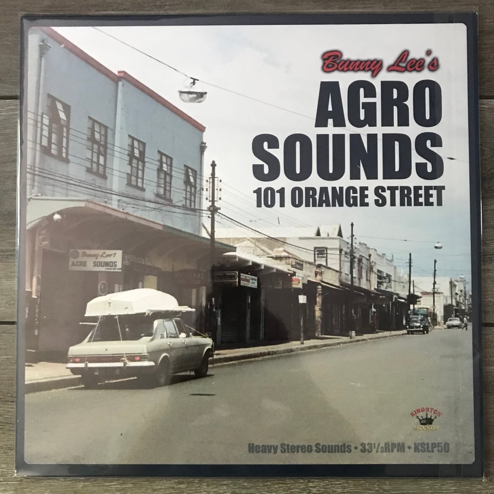 Image of Bunny Lee's Agro Sounds 101 Orange Street Compilation Vinyl LP