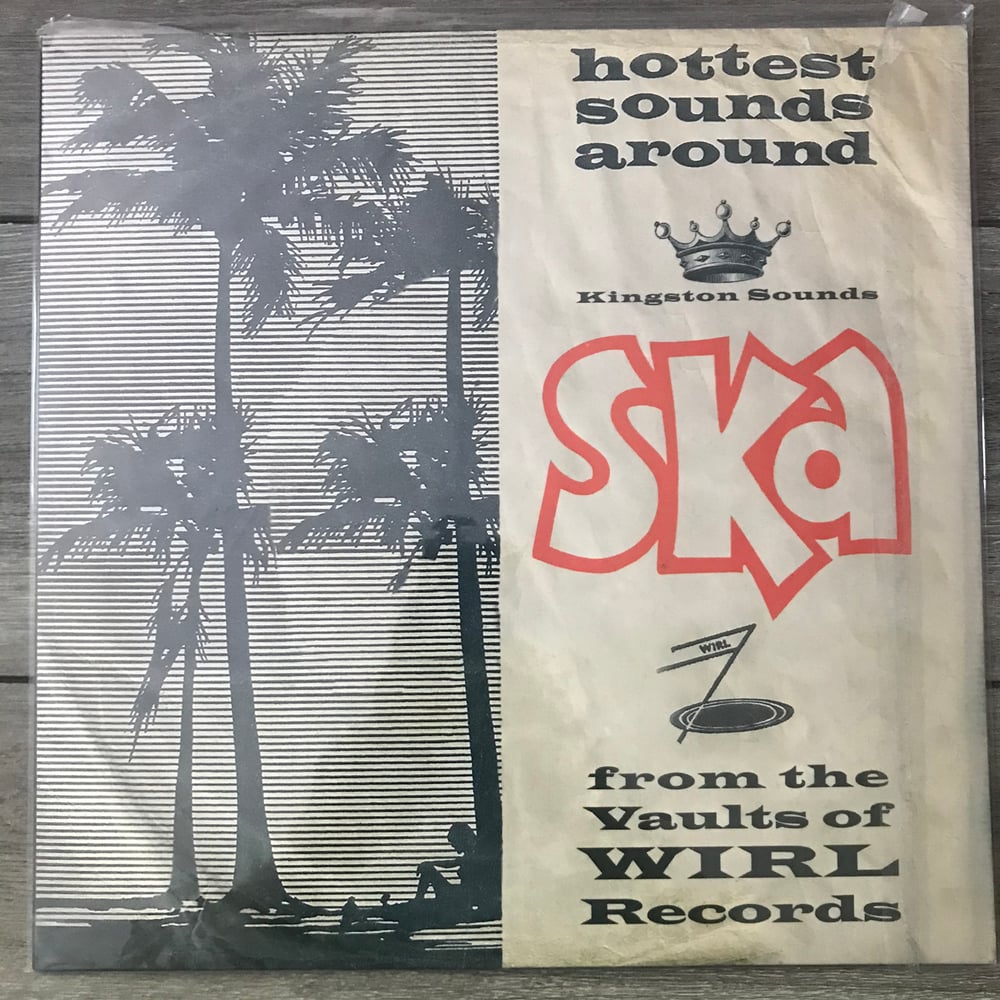 Image of Skatalites - Ska From The Vaults Of WIRL Records: Hottest Sounds Around Vinyl LP